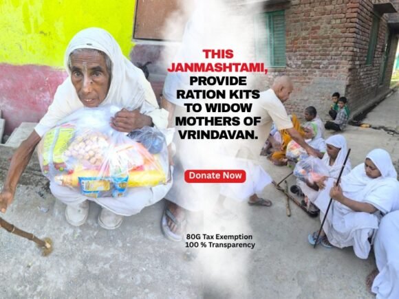 How You Can Bring Dignity to Vrindavan’s Devoted Matajis through Compassionate Care- By Homeless Care Foundation